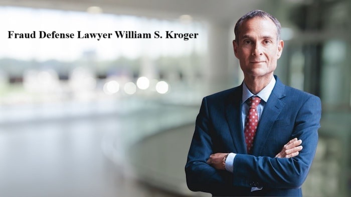 Fraud Defense Lawyer William S. Kroger