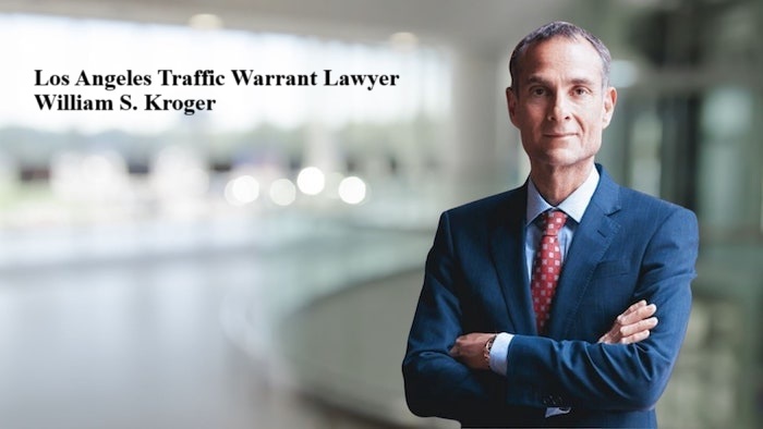 Los Angeles Traffic Warrant Lawyer - William S Kroger